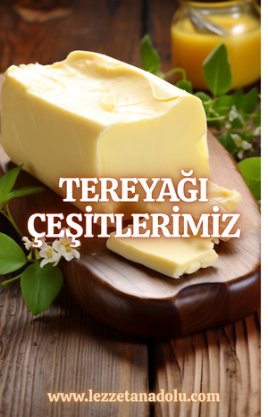 TEREYAĞ ÜRÜNLERİ